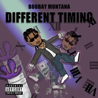 Different Timing by Boobay Montana