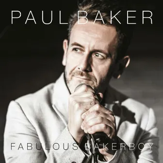 Fabulous Bakerboy by Paul Baker