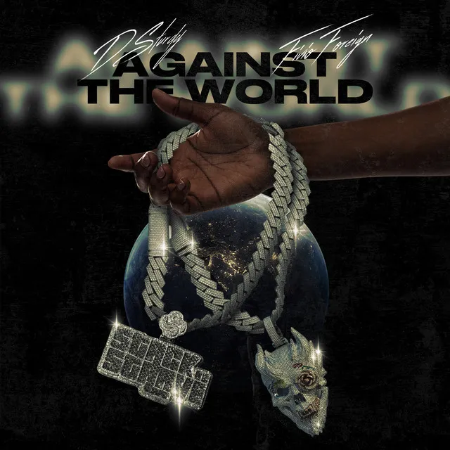 Against The World