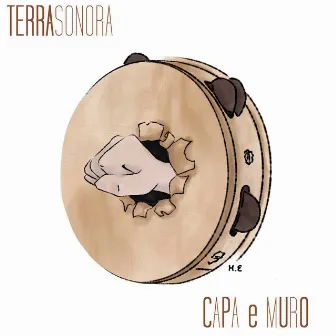 Capa e Muro by Terrasonora