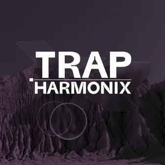 Trap Harmonix by Nyukyung