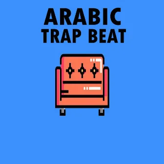 Arabic Trap Beat by LogiBeatRd