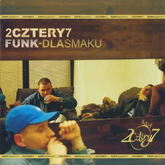 Funk - Dla smaku by 2cztery7