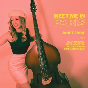 Meet Me in Paris by Janet Evra