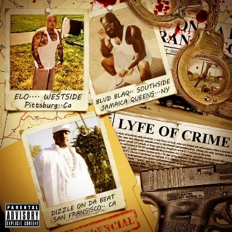 Lyfe Of Cryme by PworldElo