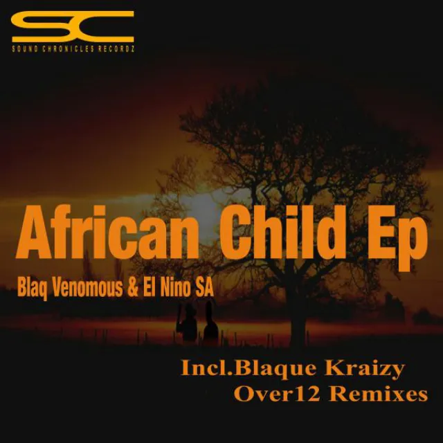 African Child - Blaque Kraizy;s Dub Mix