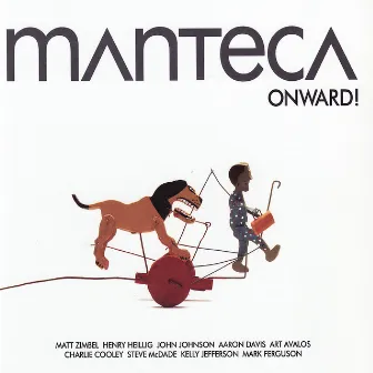 Onward! by Manteca