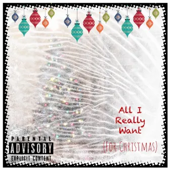 All I Really Want (For Christmas) by FreePour Donnie