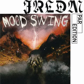 Mood Swing (Par Edition) by Jrldm