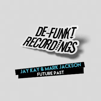 Future Past by Mark Jackson