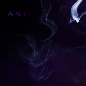 Anti by SletterMind