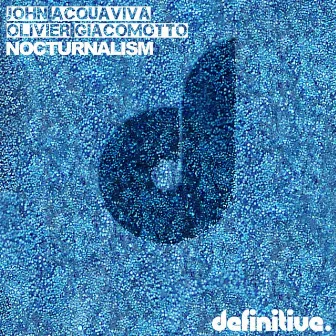 Nocturnalism EP by John Acquaviva