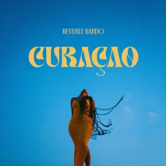 Curaçao by Beverly Bardo