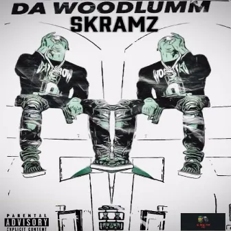 DA WOODLUMM by Skramz