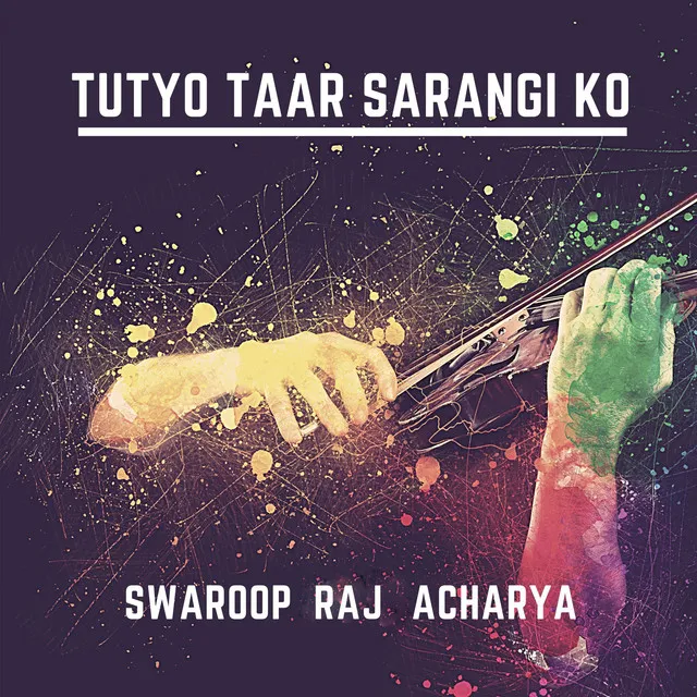 Tutyo Taar Sarangi Ko