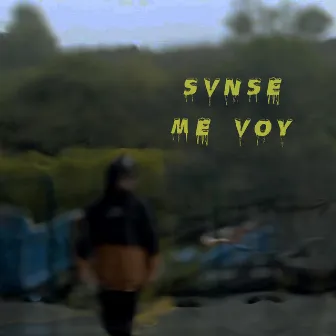 Me Voy by SVNSE