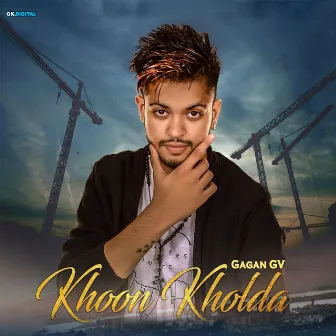 Khoon Kholda by Gagan Gv