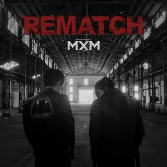 REMATCH by MXM