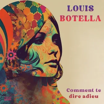 Comment te dire adieu by Louis Botella