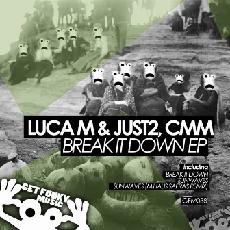 Break It Down EP by CMM