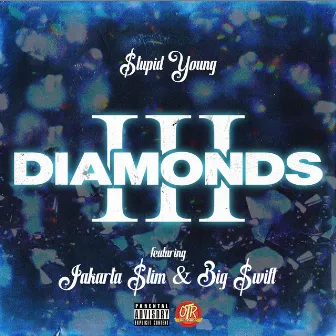 Diamonds (feat. Jakarta $lim & Big $wift) by Jakarta $lim