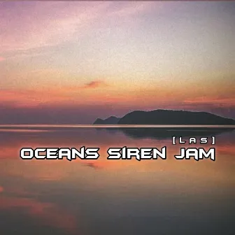 Oceans Siren Jam by Ezra Tauaa