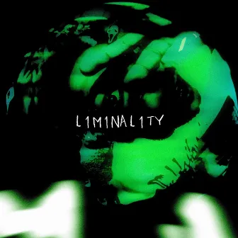 LIMINALITY by Phntm