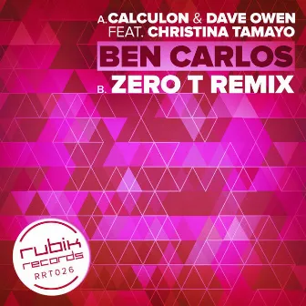 Ben Carlos - Zero T Remix (Original) by Calculon