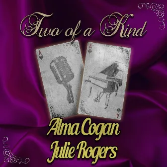 Two of a Kind: Alma Cogan & Julie Rogers by Alma Cogan