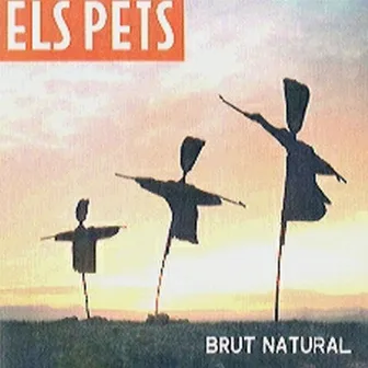 Brut Natural by Els Pets