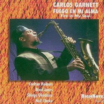 Fuego en Mi Alma by Carlos Garnett