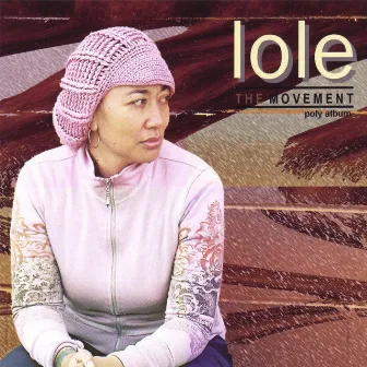 The Movement - Poly Album by Lole Usoalii