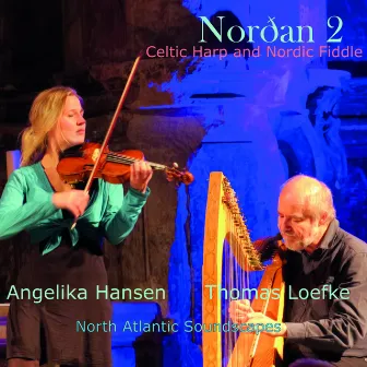 Norðan 2 (Celtic Harp and Nordic Fiddle) by Thomas Loefke