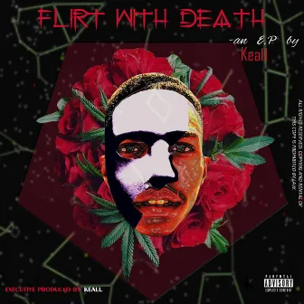 Flirt With Death EP by Keall