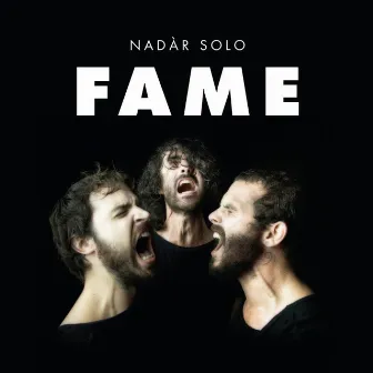 Fame by Nadàr Solo