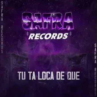 Tu Ta Loca de Que by Mc Gv Da zl