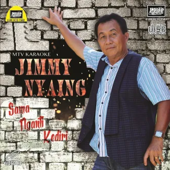 Sama Nganti Kediri by Jimmy Nyaing