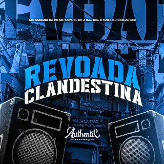 Revoada Clandestina by DJJ KEL O MAGO