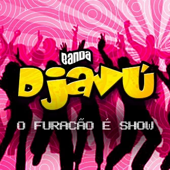 O Furacão É Show by DJ Juninho Portugal