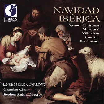 Christmas Spanish Music And Villancicos From The Renaissance by Stephen Smith