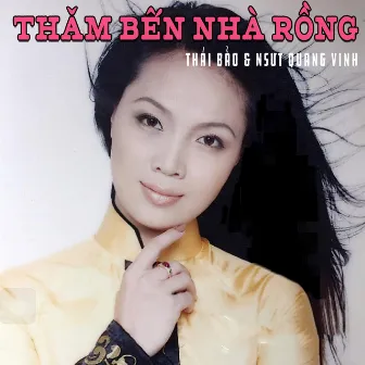 Thăm bến nhà rồng by Thái Bảo