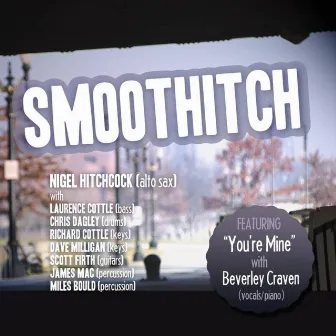 Smoothitch by Nigel Hitchcock