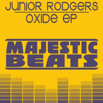 Oxide EP by Junior Rodgers