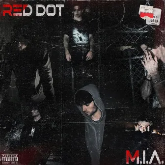 M.I.A. by Red Dot