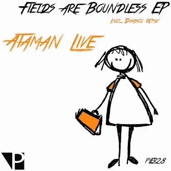 Fields Are Boundless by Ataman Live