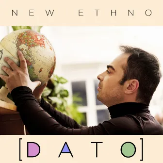 New Ethno (Переиздание) by Dato