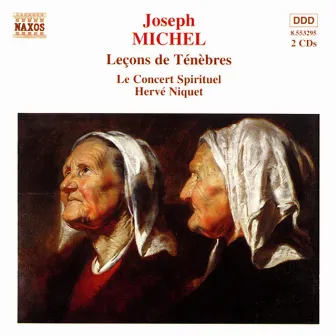 Michel: Lecons De Tenebres by Le Concert Spirituel Soloists