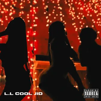 LL COOL JID by Baba Crunch