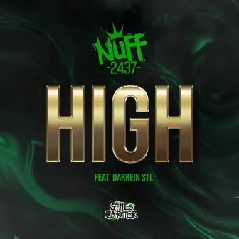 High (feat. Darrein STL) by Nuff2437