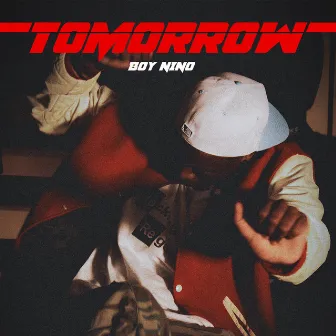 Tomorrow by Boy Nino